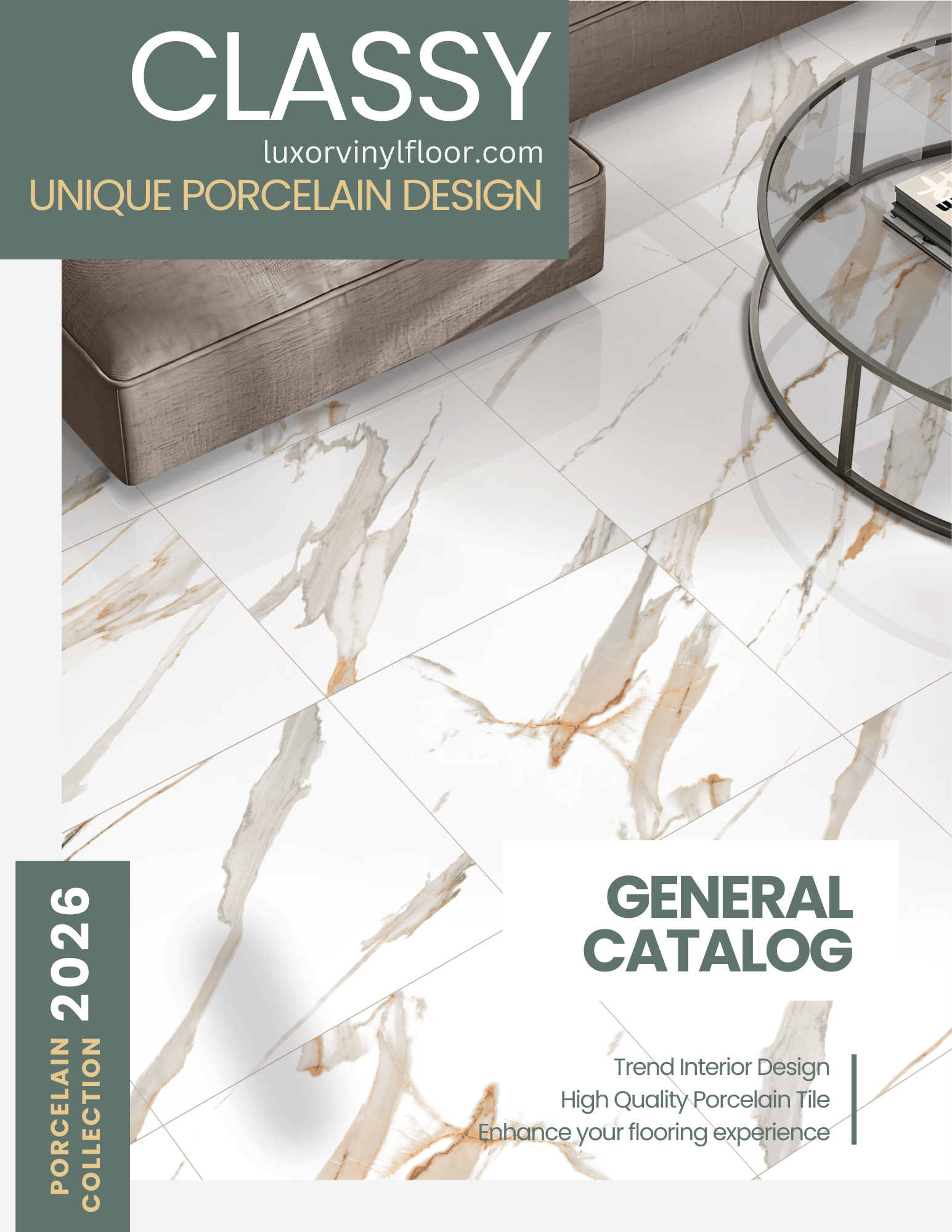 CLASSY 2026 general catalog for luxury white marble-look porcelain tile flooring, featuring high quality porcelain design for modern interiors