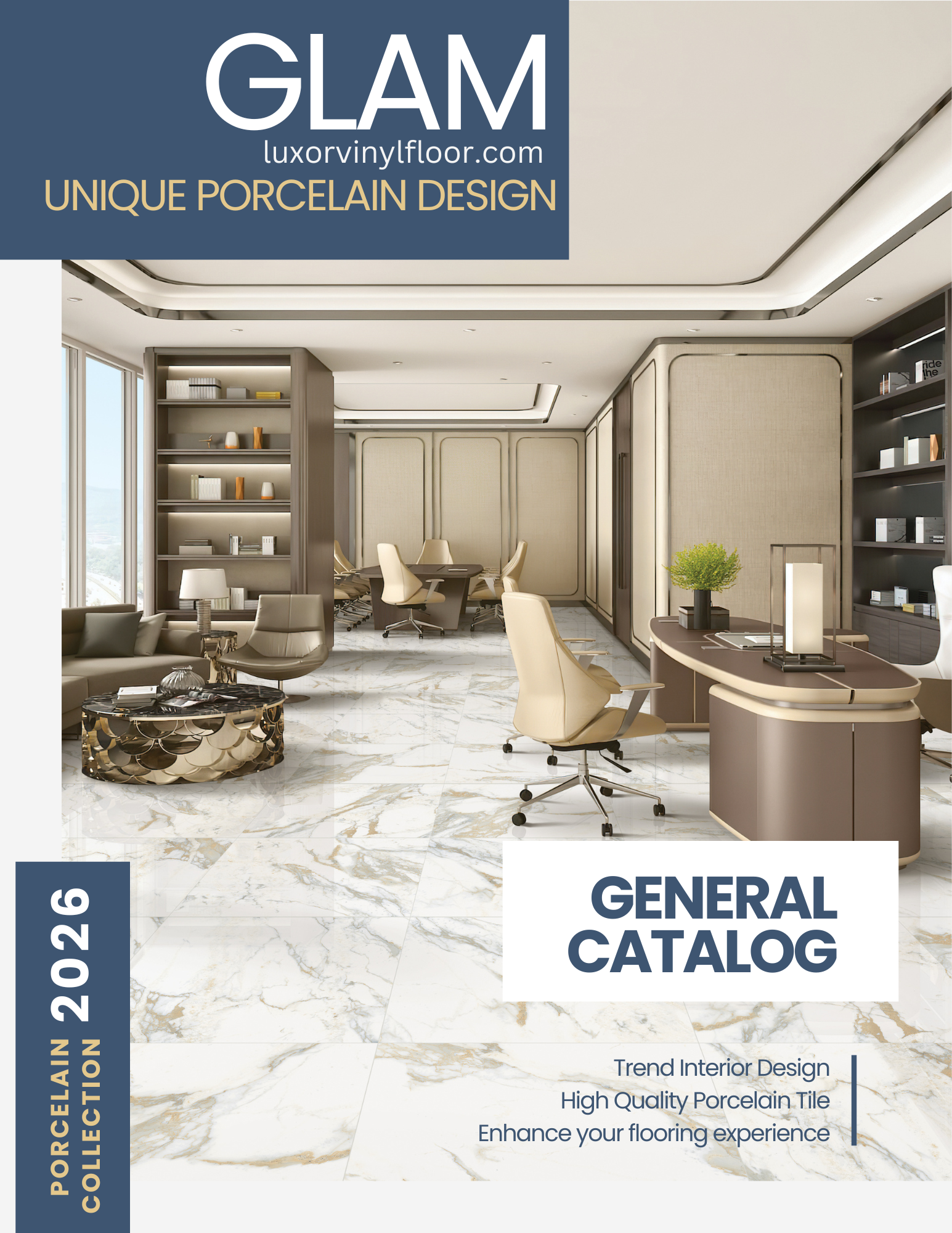GLAM luxury porcelain tile 2026 general catalog featuring high quality porcelain flooring for modern interior design.